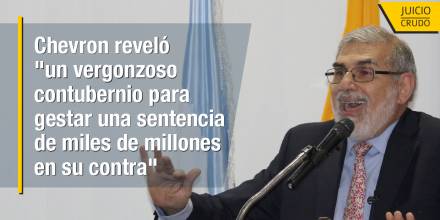 Dahik: Chevron reveló “un vergonzoso contubernio” que perjudica a Ecuador