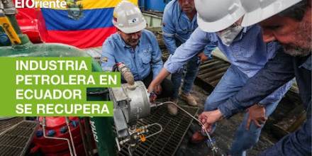 La industria petrolera de Ecuador se recupera

