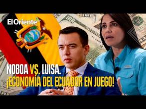 Noboa vs. González: Dos visiones económicas para Ecuador en juego 
 